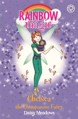 Meadows, D: Rainbow Magic: Chelsea the Chimpanzee Fairy de Daisy Meadows