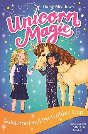 Unicorn Magic: Quickhoof and the Golden Cup de Daisy Meadows