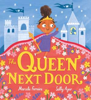 The Queen Next Door de Marcela Ferreira