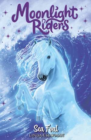 Moonlight Riders: Sea Foal de Linda Chapman