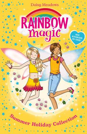 Rainbow Magic: Summer Holiday Collection: Six Stories in One! de Daisy Meadows