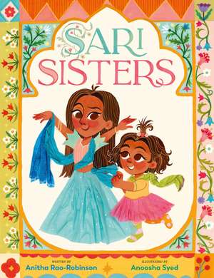 Sari Sisters de Anitha Rao-Robinson
