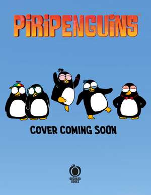 Piripenguins: Cool Comics: An icy-cool collection of 4 comic strip adventures. de Official Piripenguins