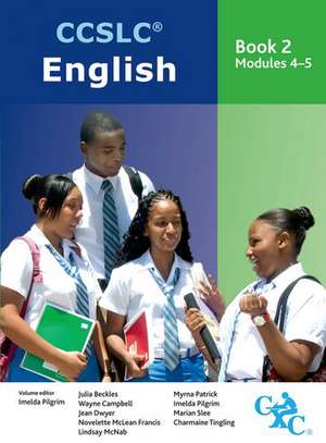 CCSLC English Book 2 Modules 4-5 de Imelda Pilgrim