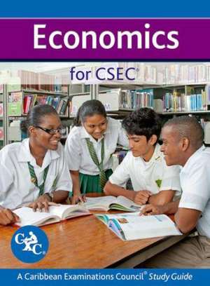 Economics for CSEC: A CXC Study Guide de Robert Dransfield