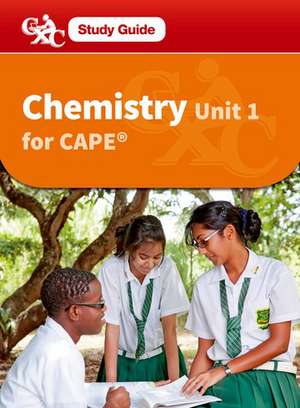 Chemistry CAPE Unit 1 A CXC Study Guide de Roger Norris