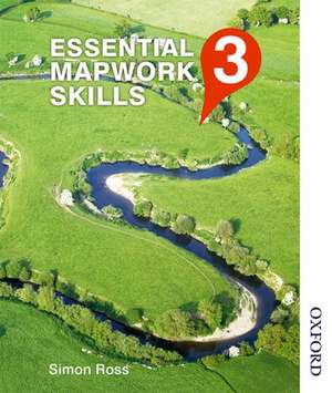 Essential Mapwork Skills 3 de Simon Ross