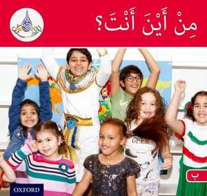 The Arabic Club Readers: Red Band B: Where are you from? de Rabab Hamiduddin