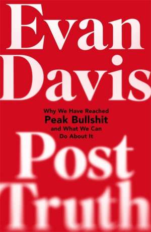 Davis, E: Post-Truth de Evan Davis