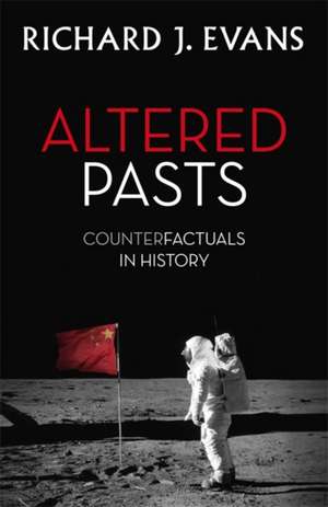 Altered Pasts de Richard J. Evans