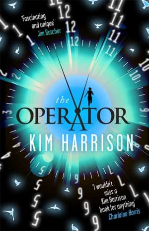 Harrison, K: The Operator de Kim Harrison