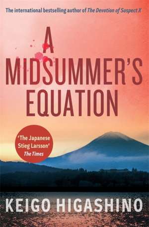 Higashino, K: A Midsummer's Equation de Keigo Higashino