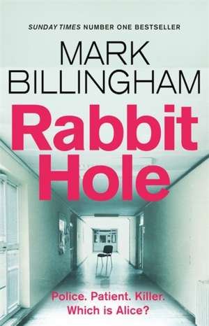 Billingham, M: Rabbit Hole