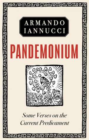 Iannucci, A: Pandemonium