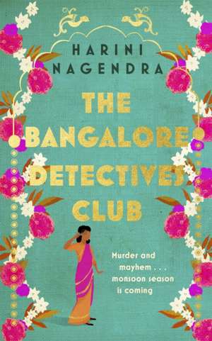 The Bangalore Detectives Club de Harini Nagendra