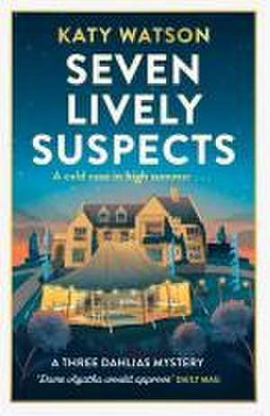 Seven Lively Suspects de Katy Watson