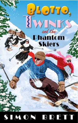 Blotto, Twinks and the Phantom Skiers de Simon Brett