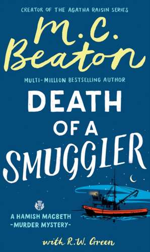 Hamish Macbeth: Death of a Smuggler de M. C. Beaton