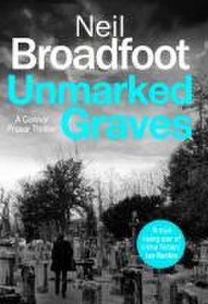 Unmarked Graves de Neil Broadfoot