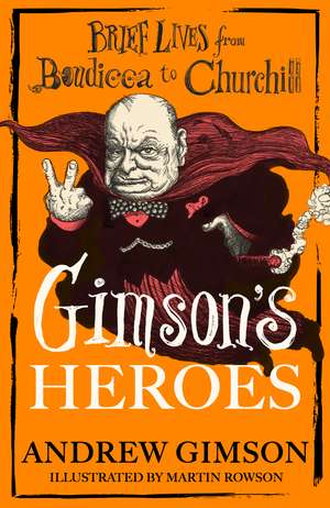 Gimson's Heroes de ANDREW GIMSON