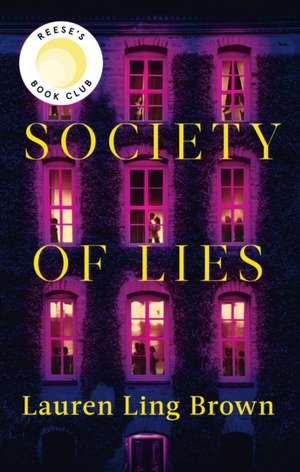 Society of Lies de Lauren Ling Brown