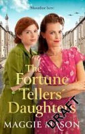 The Fortune Tellers' Daughters de Maggie Mason