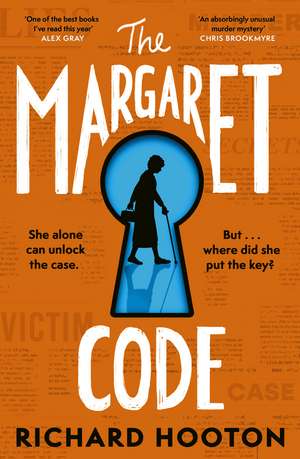 The Margaret Code: Meet the detective duo you'll never forget in this compulsive and charming debut crime novel de Richard Hooton