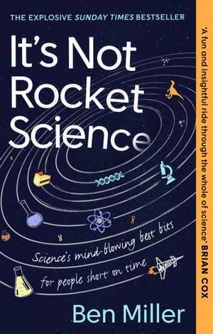 It's Not Rocket Science de Ben Miller