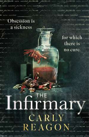 The Infirmary: The chilling new gothic thriller from the author of The Toll House, perfect for Halloween 2025 de Carly Reagon
