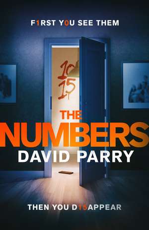 The Numbers: the hugely propulsive thriller you've been waiting for de David Parry