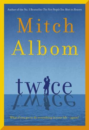 Twice de Mitch Albom
