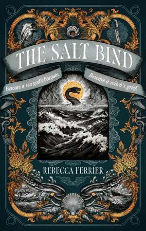 The Salt Bind de Rebecca Ferrier