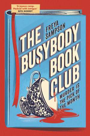 The Busybody Book Club de Freya Sampson