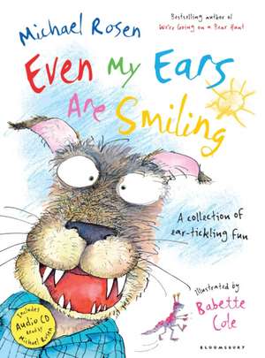 Even My Ears Are Smiling de Michael Rosen