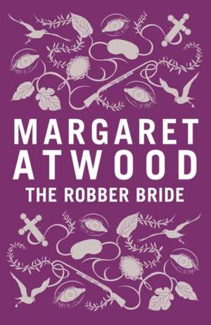 The Robber Bride de Margaret Atwood