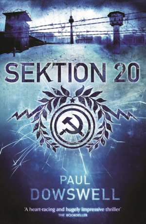 Sektion 20 de Paul Dowswell