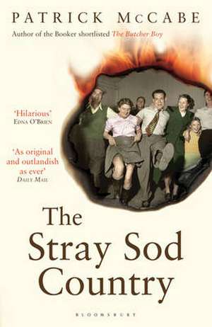 The Stray Sod Country de Patrick Mccabe