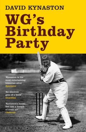 WG's Birthday Party de David Kynaston