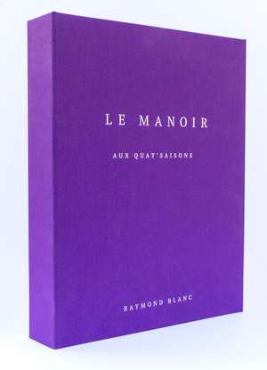 Le Manoir, Special Edition de Raymond Blanc