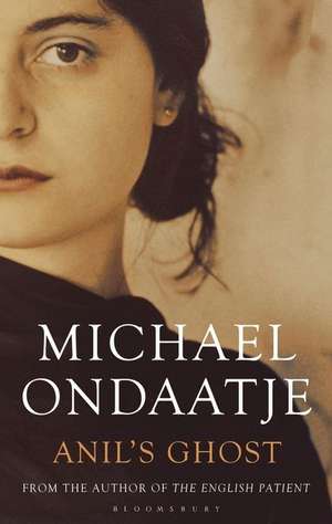 Anil's Ghost de Michael Ondaatje