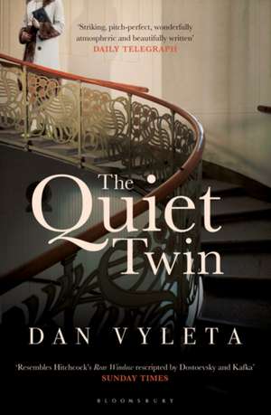 The Quiet Twin de Dan Vyleta