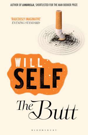 The Butt: Reissued de Will Self