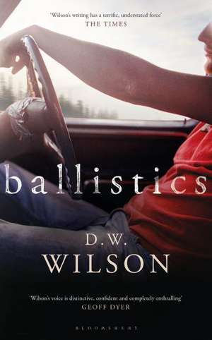 Ballistics de D. W. Wilson