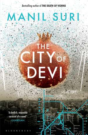 The City of Devi de Manil Suri