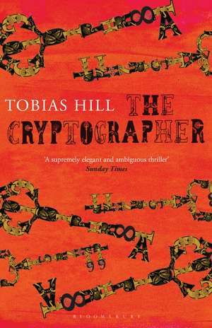 The Cryptographer de Tobias Hill