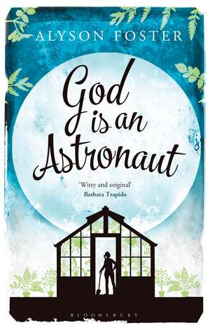 God is an Astronaut de Alyson Foster