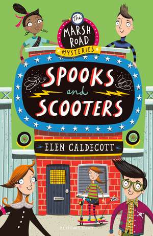 Spooks and Scooters de Elen Caldecott