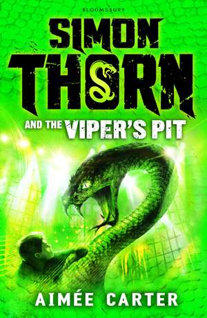 Simon Thorn and the Viper's Pit de Aimée Carter