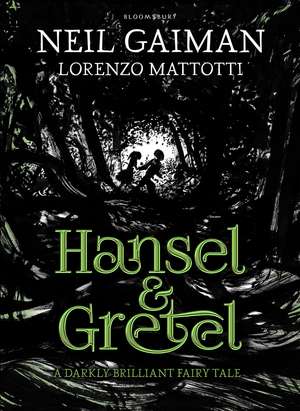 Hansel and Gretel: a beautiful illustrated version of the classic fairytale de Neil Gaiman