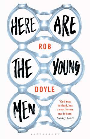 Here Are the Young Men de Rob Doyle